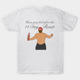 14 day reset T-Shirt